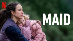 Netflix's Maid is a true-to-life depiction of leaving a domestic abuse situation/.