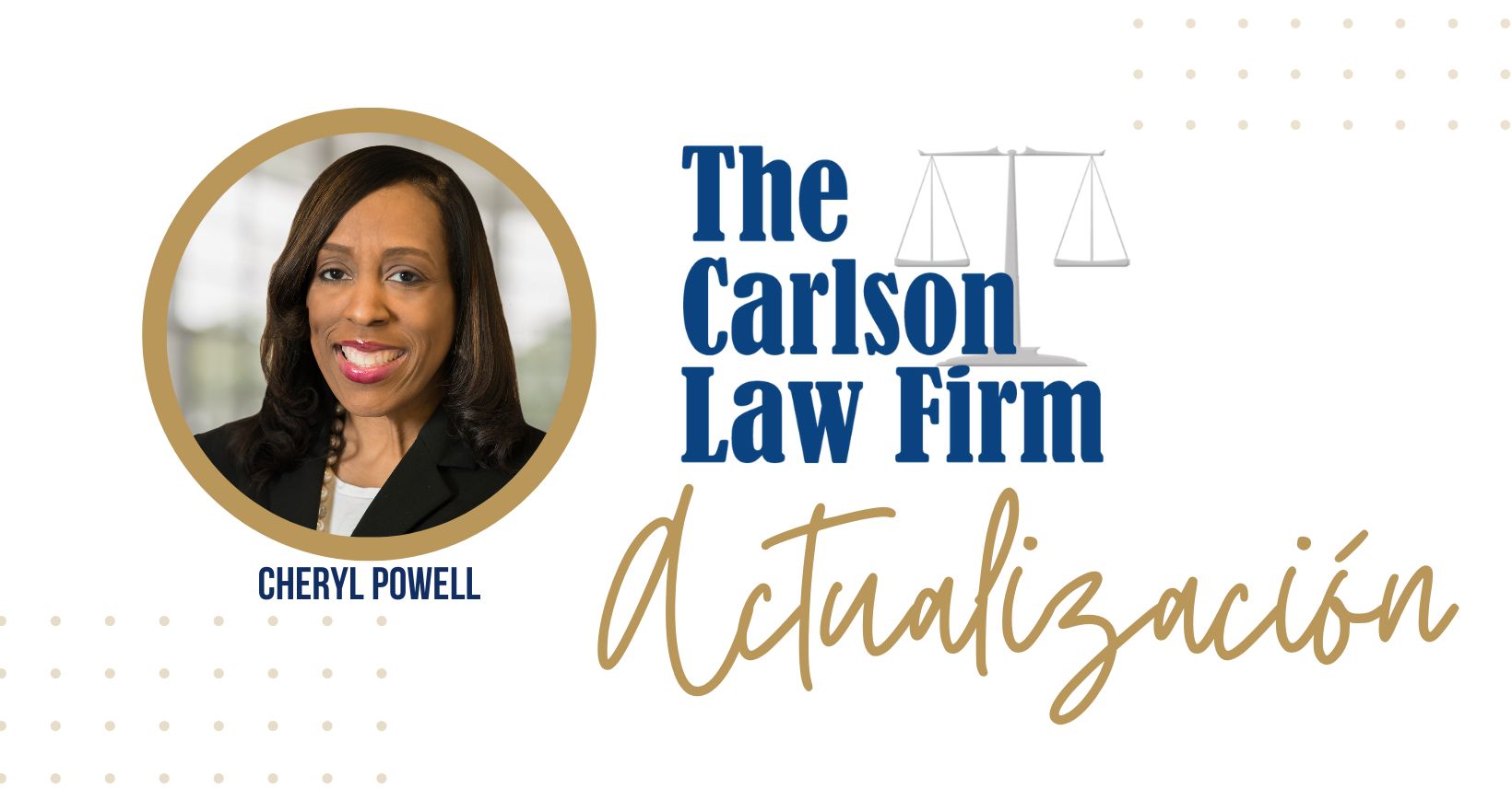 Abogada de Carlson Law Firm, Cheryl Powell, ha sido reconocida una vez más como una de las abogadas más influyentes de Austin.