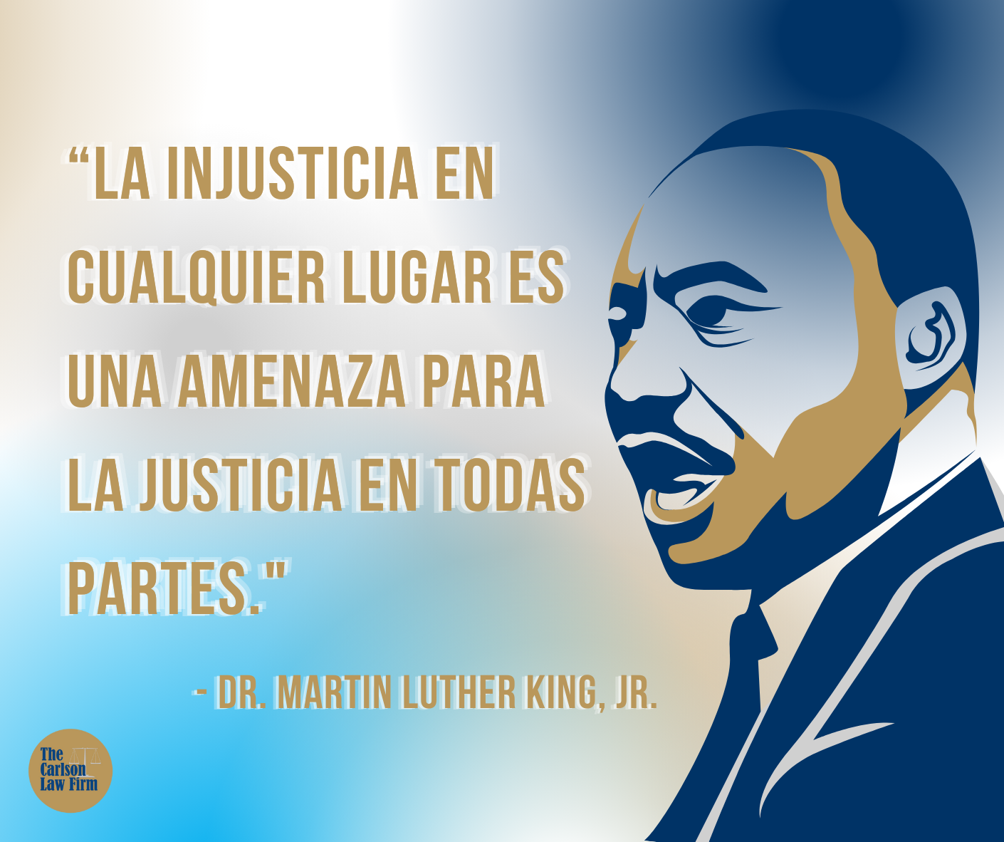 Cita 2 de MLK: "La injusticia en cualquier lugar es una amenaza para la justicia en todas partes."