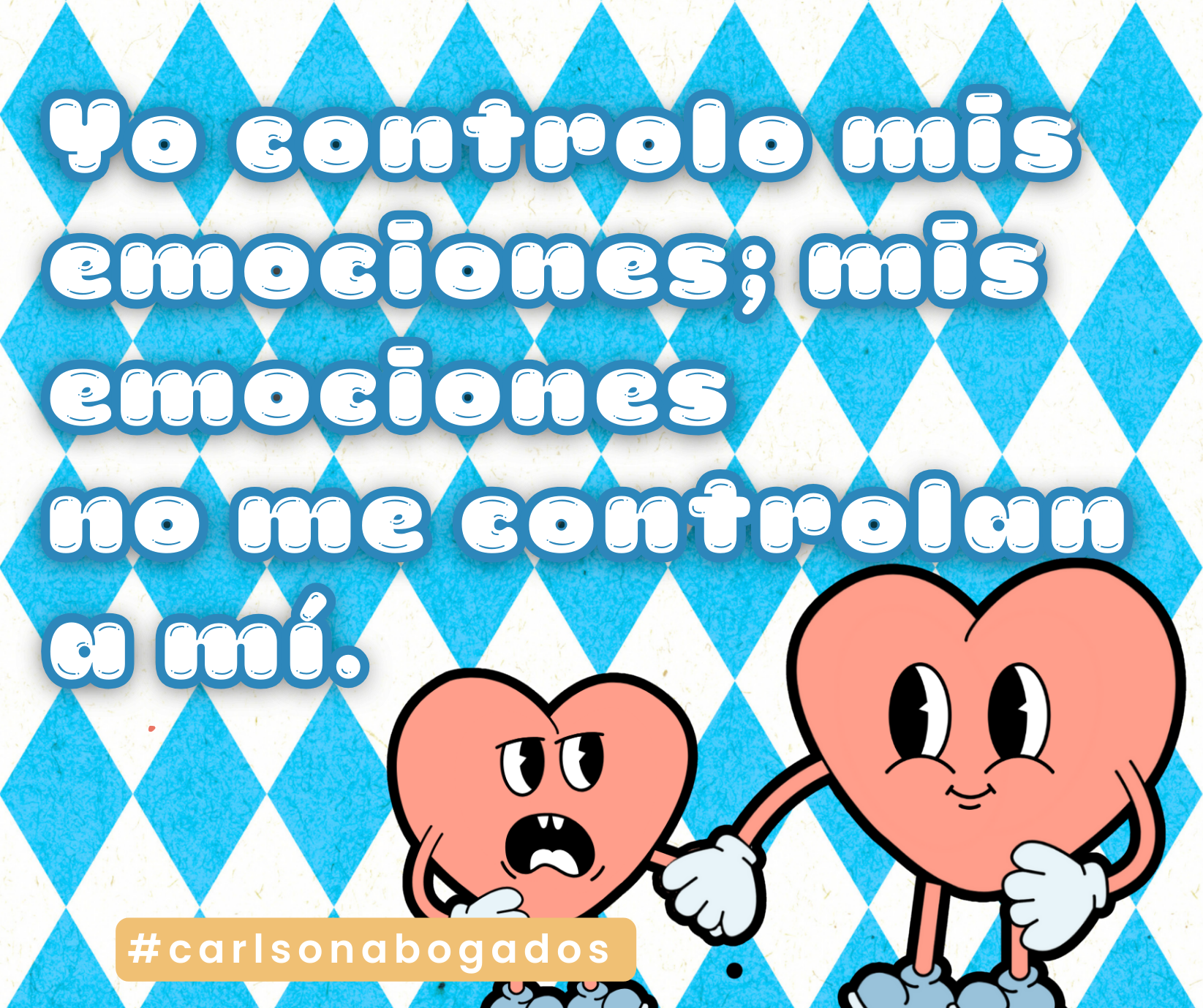 afirmaciones positivas para la salud mental juvenil, diseño retro con una caricatura de corazon. el mensaje lee, "yo controlo mis emociones y mis emociones no me controlan a mí"