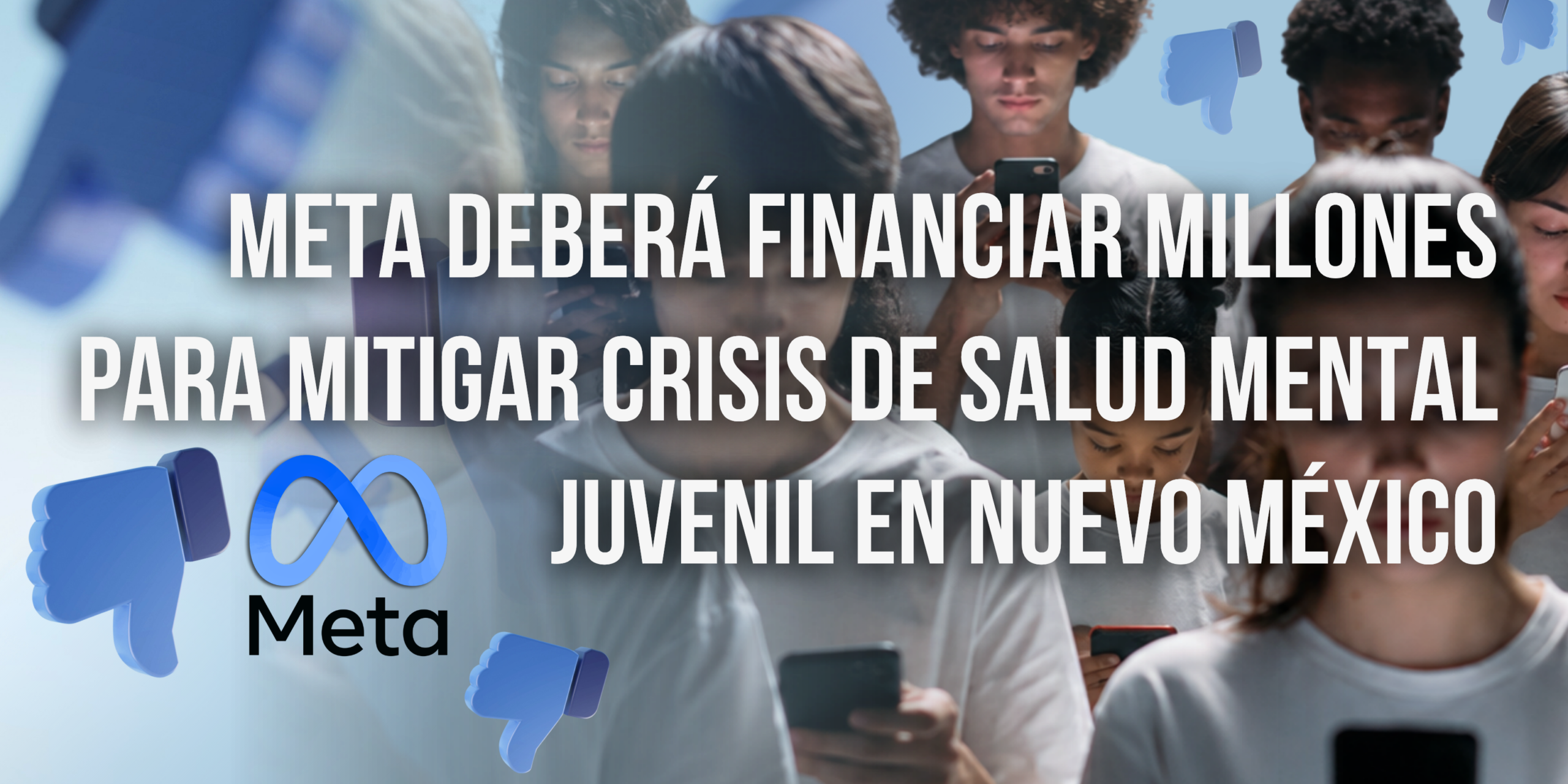 Meta pagará Millones por crisis de salud mental juvenil