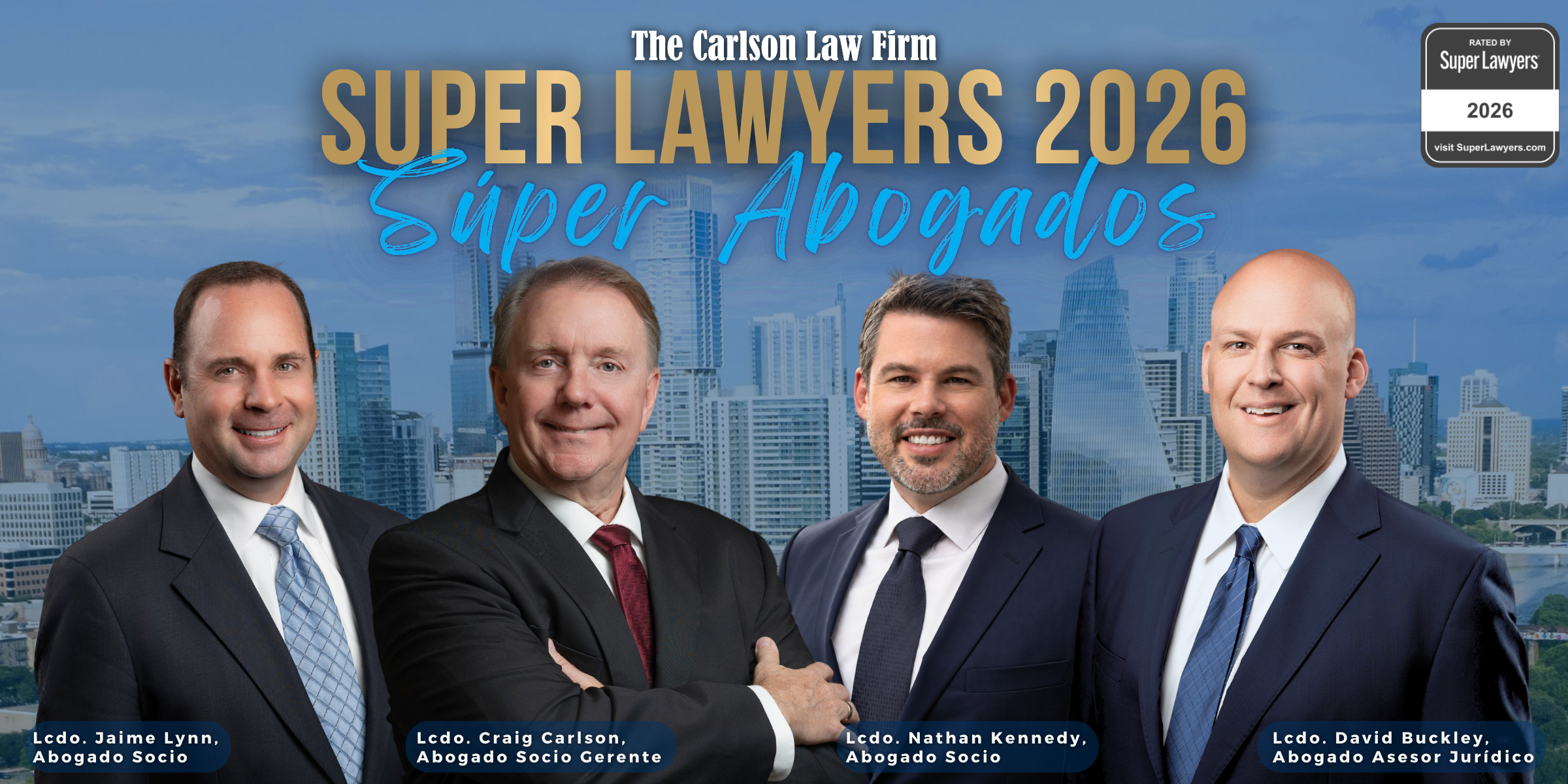 Super Lawyers 2026 reconoce a 18 abogados de The Carlson Law Firm
