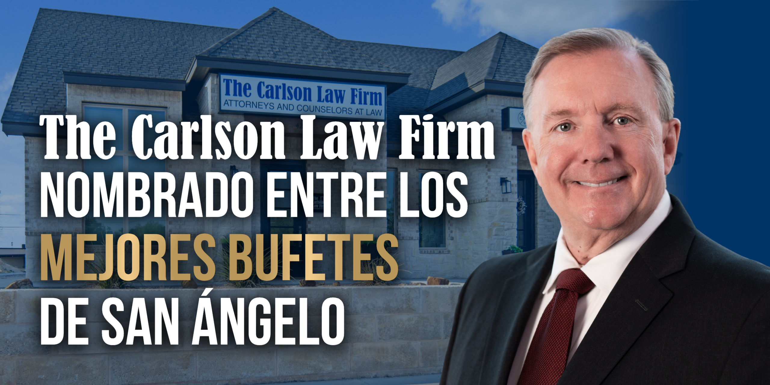 La comunidad eligió a The Carlson Law Firm como el mejor bufete de abogados de San Angelo en los Community Choice Awards 2026