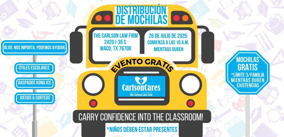 Quinta Distribución de Mochilas Anual en Waco 2025, mochilas gratis, julio 2025, regreso a clases 2025, The Carlson Law Firm, Carlson Cares, Evento Comunitario, Regreso a Clases 2025, Útiles Escolares