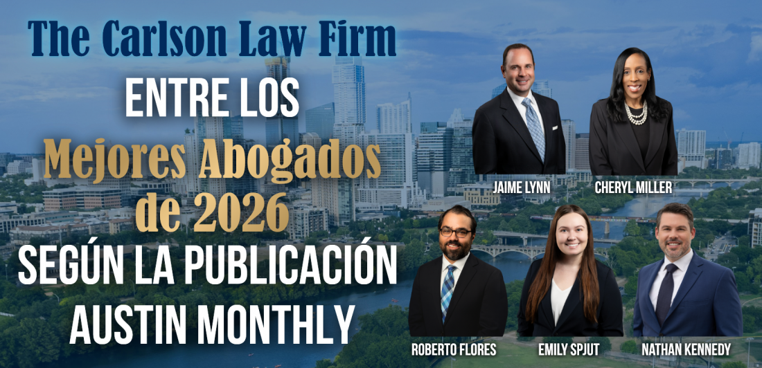 The Carlson Law Firm tiene abogados de los mejores segun la revista Austin Monthly