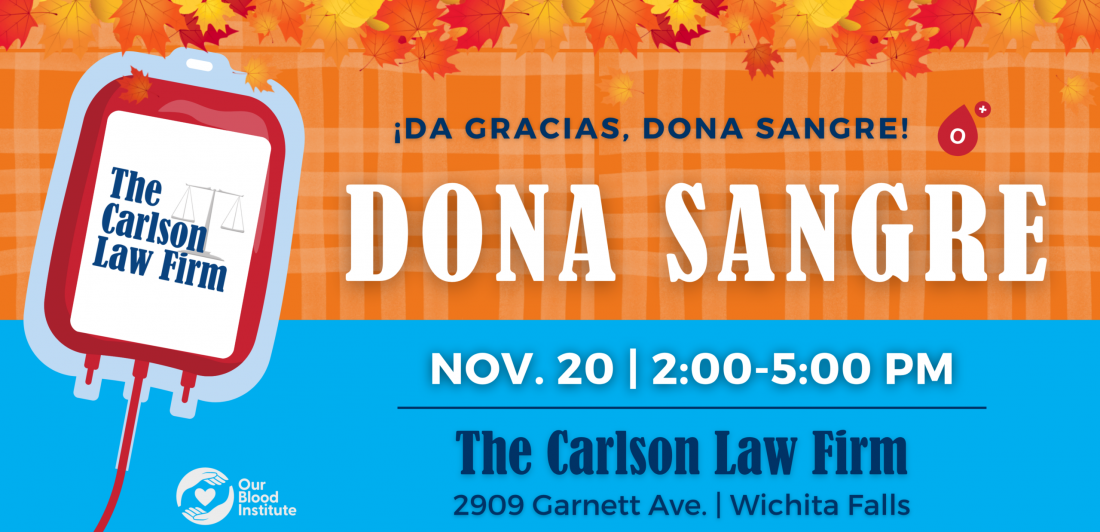 Jornada de donación de sangre de The Carlson Law Firm en Wichita Falls el 20 de noviembre de 2026, de 2 a 5 p.m.