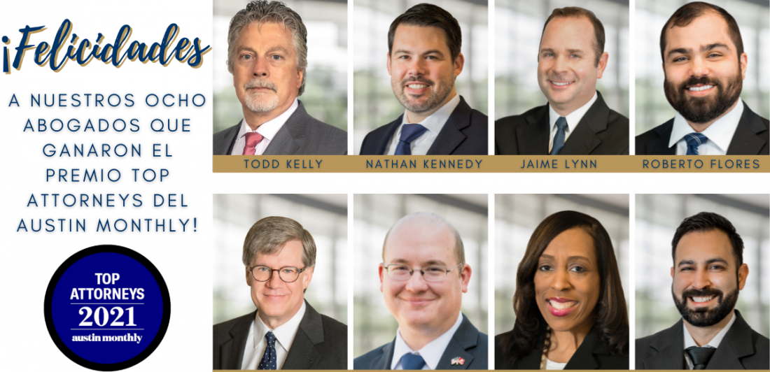 The Carlson Law Firm se complace en anunciar que ocho de nuestros abogados de Austin han sido nombrados los mejores abogados de Austin Monthly.