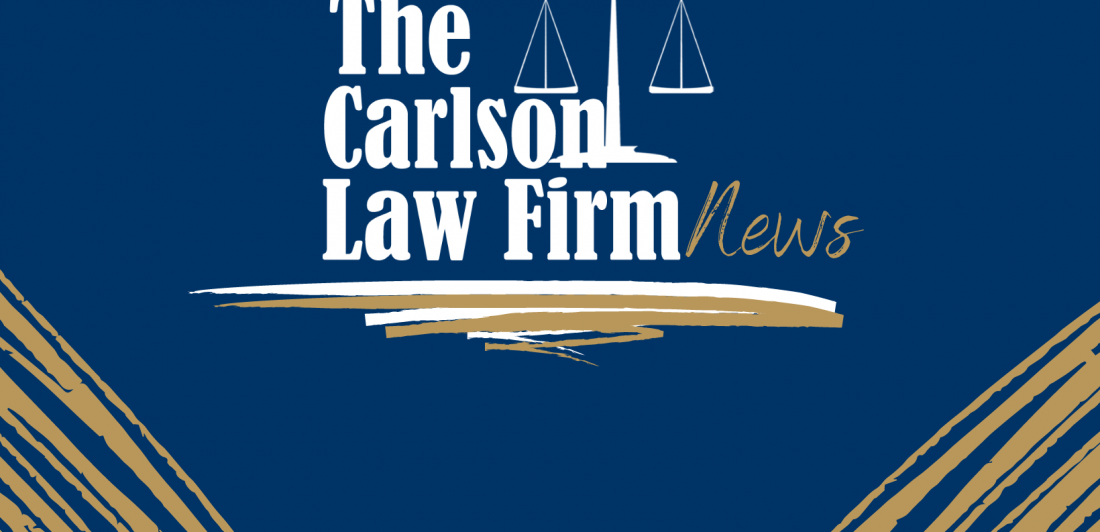 The Carlson Law Firm news